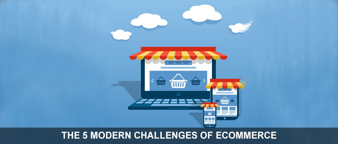 THE-5-MODERN-CHALLENGES-OF-ECOMMERCE