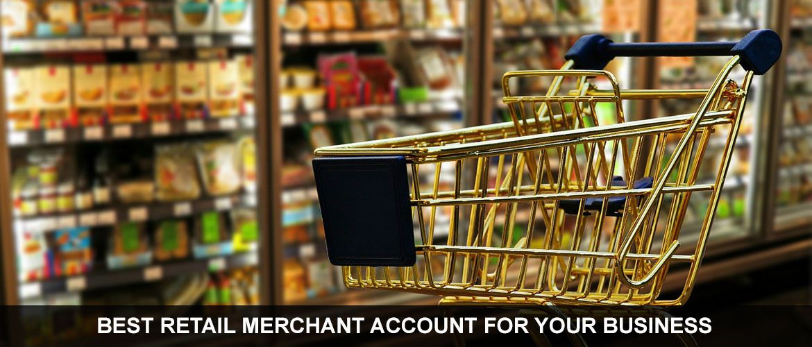 BEST-RETAIL-MERCHANT-ACCOUNT-FOR-YOUR-BUSINESS