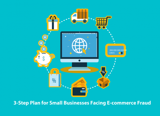 3-Step Plan for Small Businesses Facing E-commerce Fraud