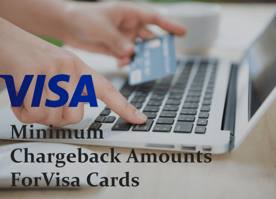 Minimum-Chargeback-Amounts forVisa-Cards