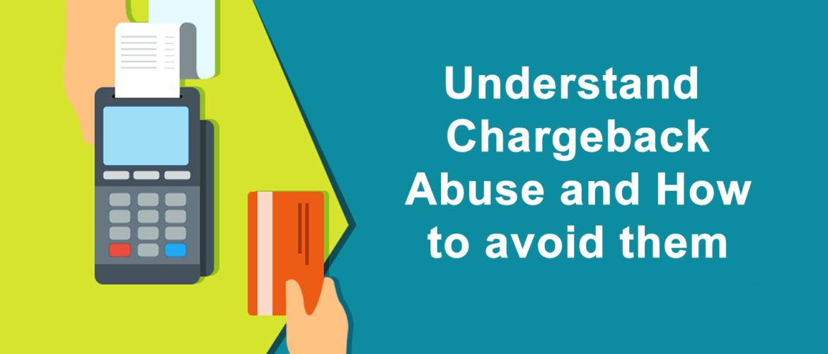 Understand-Chargeback-Abuse-and-How