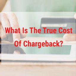 True Cost Of Chargeback