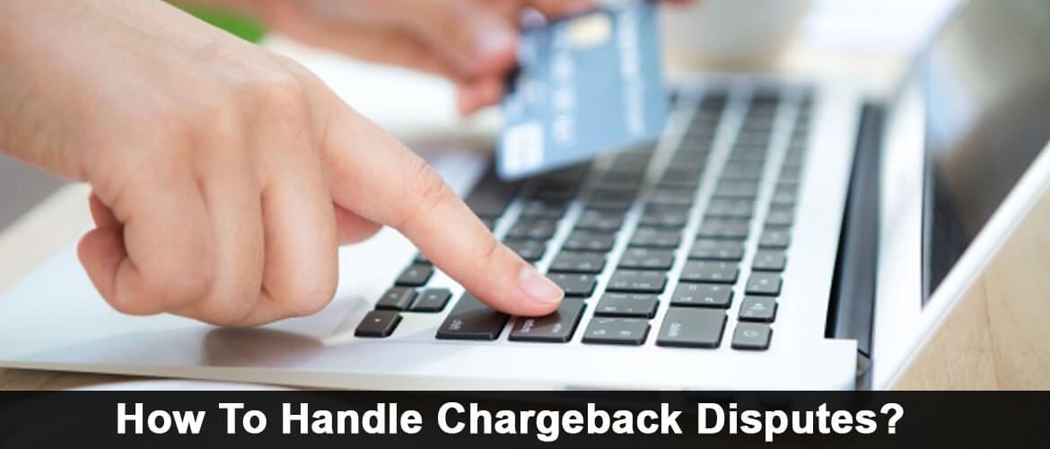 Handle Chargeback Disputes