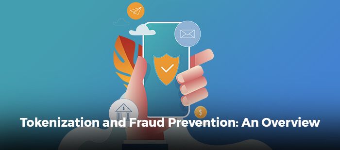 Tokenization and Fraud Prevention