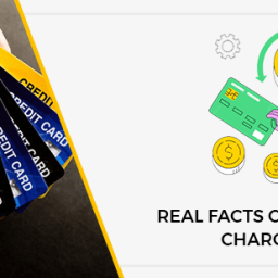 Real Facts of Credit Card Chargebacks