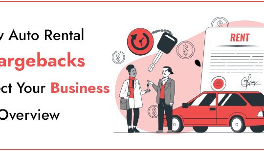 How Auto Rental Chargebacks Affect Your Business