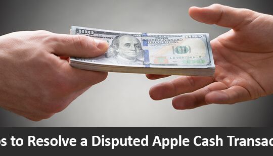 Steps to Resolve a Disputed Apple Cash Transaction