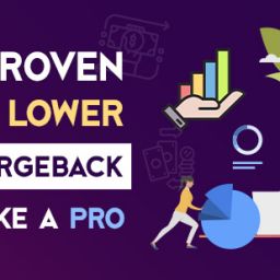 Top 5 Proven Ways to Lower Your Chargeback Volume Like a Pro