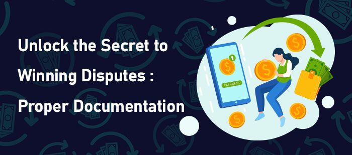 Unlock the Secret to Winning Disputes- Proper Documentation