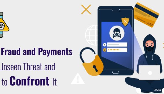 APP Fraud and Payments-The Unseen Threat and How to Confront