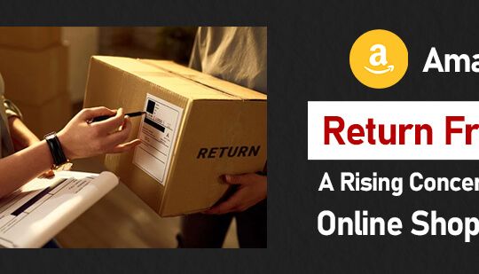 Amazon Return Fraud-A Rising Concern for Online Shopping